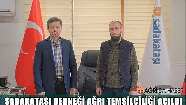 Sadakataşı Derneği Ağrı Temsilciliği Açıldı