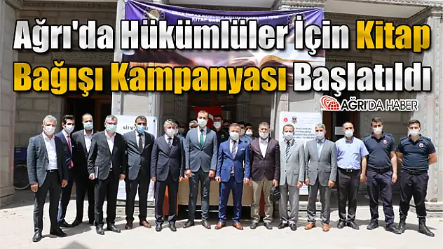 Ağrı'da Hükümlüler İçin Kitap Bağışı Kampanyası Başlatıldı