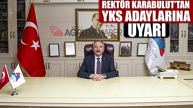 A.İ.Ç.Ü Rektörü Karabulut'tan YKS'ye Girecek Öğrencilere Uyarı!