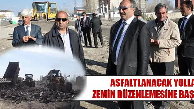 ASFALTLANACAK YOLLARIN ZEMİN DÜZENLEMESİNE BAŞLADI