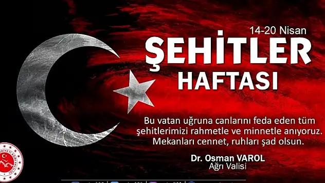Vali Varol'un 14-20 Nisan Şehitler Haftası Mesajı