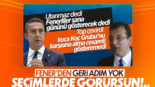 Fenerbahçe'den Ekrem İmamoğlu'na cevap: Sandıkta hesaplaşırız