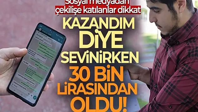 Telefon kazandığını sanan genç, 30 bin TL dolandırıldı!