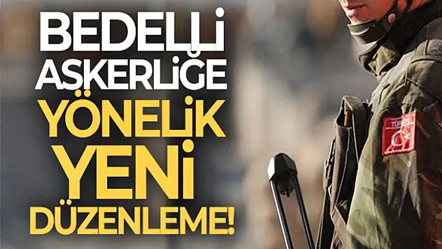 AK Parti'den bedelli askerliğe yönelik yeni düzenleme