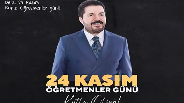 Savcı Sayan'dan 24 Kasım Öğretmenler Günü Mesajı