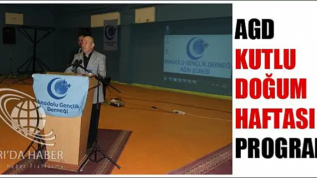 AĞRI ANADOLU GENÇLİK DERNEĞİ PEYGAMBERE SEVGİ GECESİ PROGRAMI