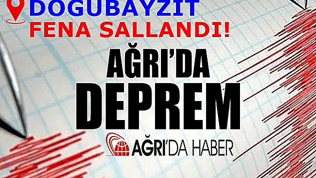Doğubayazıt 4.3 ile fena sallandı!