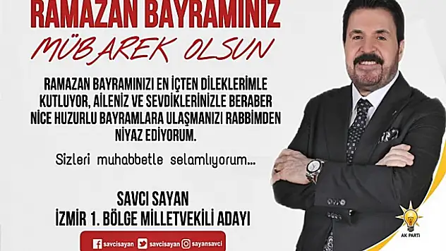 Savcı Sayan'dan bayram mesajı