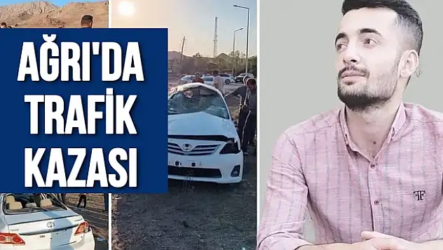 Ağrı'da trafik kazası: 1 ölü