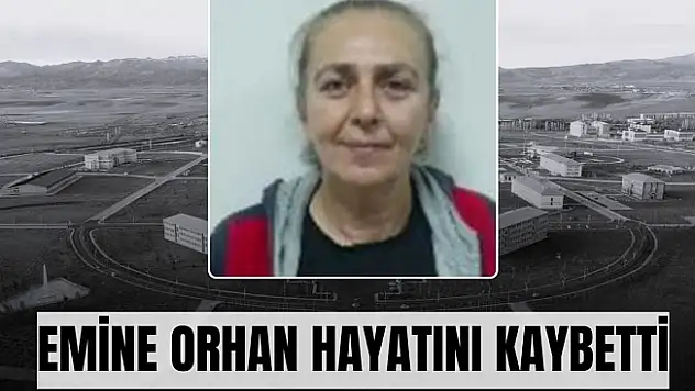 Ağrı İbrahim Çeçen Üniversitesi Acı Kaybı: Emine Orhan Hayatını Kaybetti