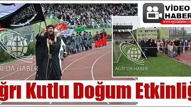 AĞRI KUTLU DOĞUM ETKİNLİĞİ