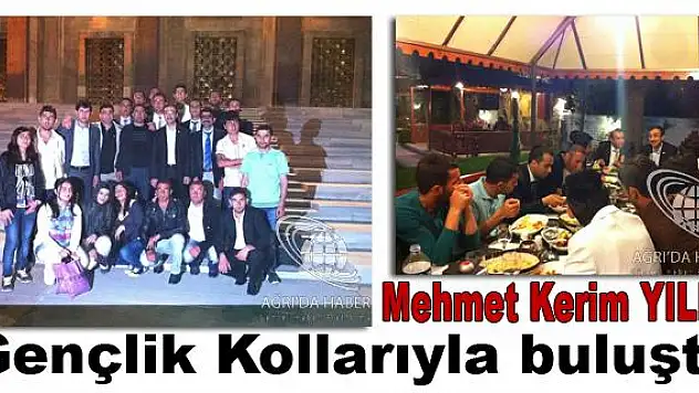Gençlik Kollarıyla buluşma.