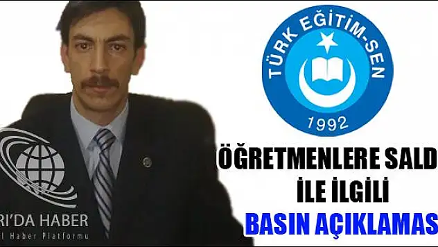Türk Eğitim Sen Ağrı Şubesinden Kınama