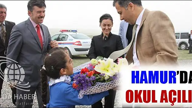 HAMUR DA OKUL AÇILIŞI