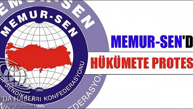 MEMUR-SEN DEN HÜKÜMETE PROTESTO
