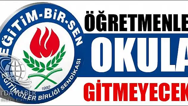 AĞRI EĞİTİM-BİR-SEN YARIN İŞ BIRAKIYOR