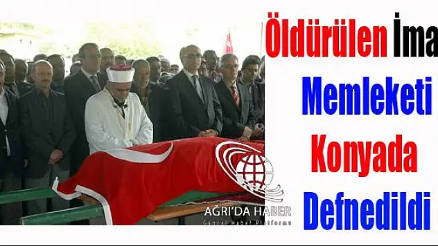 Öldürülen imam Defnedildi.