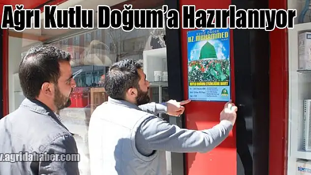 Ağrı Kutlu Doğum'a hazırlanıyor