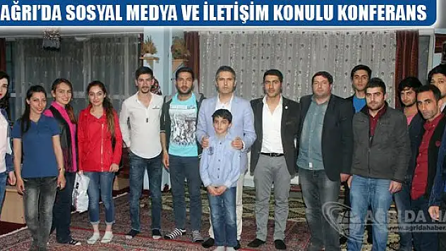 Ağrı'da Sosyal Medya Ve İletişim Konulu Konferans