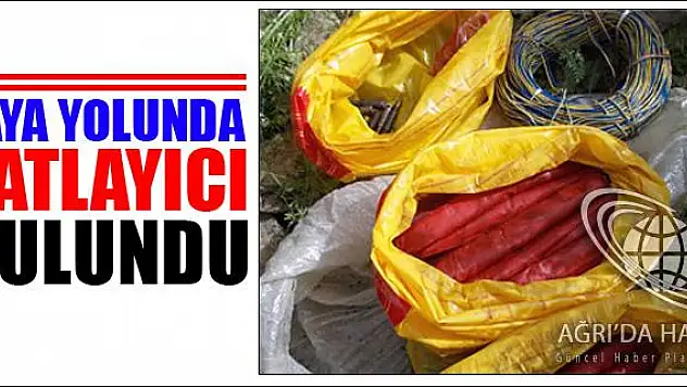 YAYA YOLUNDA 30 KİLOGRAM PATLAYICI
