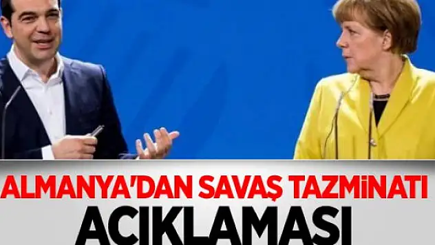 Almanya'dan Savaş Tazminatı Açıklaması