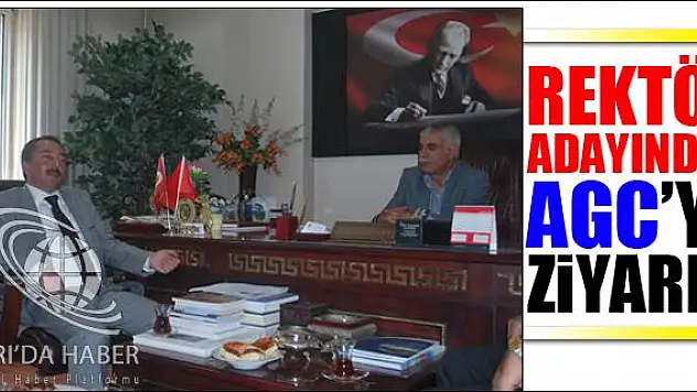 REKTÖR ADAYINDAN AGC YE ZİYARET