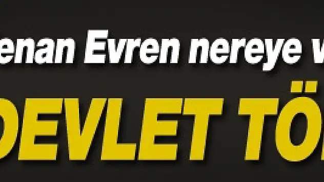 Kenan Evren nereye ve nasıl gömülecek?