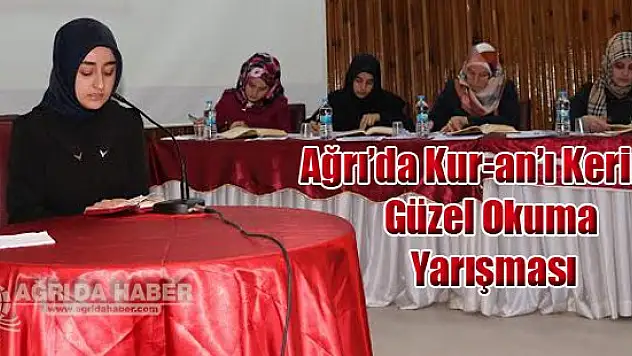 Ağrı'da Kur-an'ı Kerim'i Güzel Okuma Yarışması
