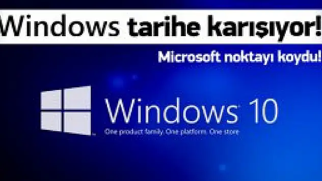 Windows tarihe karışıyor