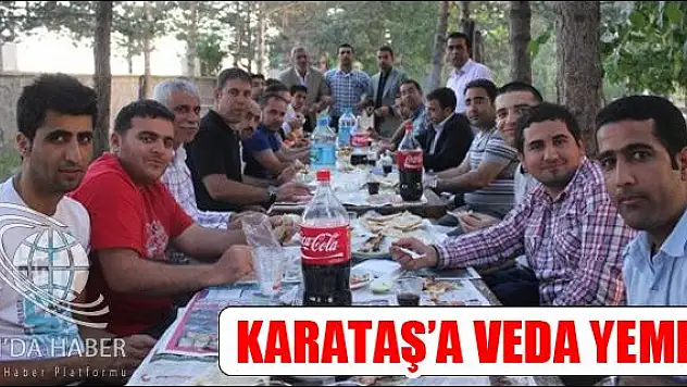 KARATAŞ A VEDA YEMEĞİ