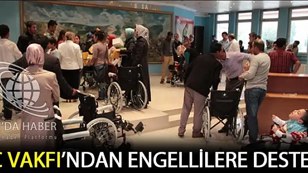 IC VAKFINDAN ENGELLİLERE DESTEK