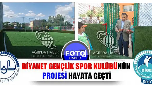 DİYANET GENÇLİK SPOR KULÜBÜNÜN PROJESİ HAYATA GEÇTİ