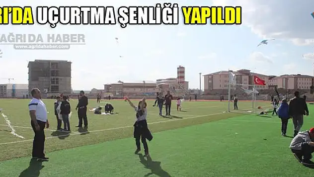 Ağrı'da Uçurtma Şenliği Yapıldı