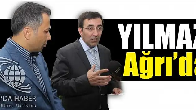 KALKINMA BAKANI CEVDET YILMAZ AĞRIDA