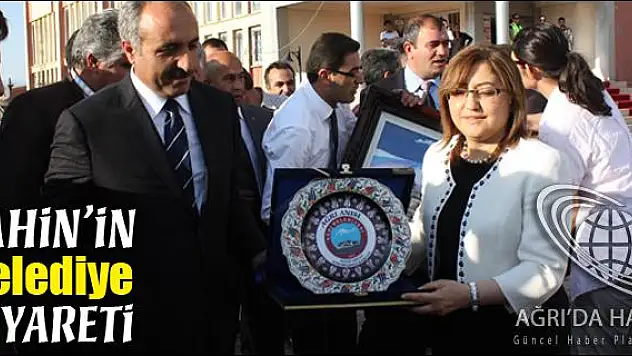 ŞAHİN İN BELEDİYE ZİYARETİ