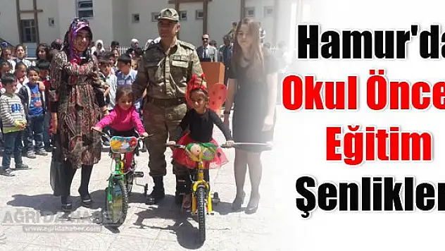 Hamur'da okul öncesi eğitim şenlikleri