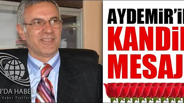 AYDEMİRİN KANDİL MESAJI