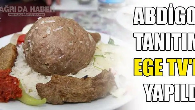 Abdigor Tanıtımı Ege Tv'de Yapıldı