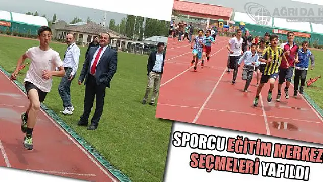Ağrı'da Sporcu Eğitim Merkezi Seçmeleri Yapıldı