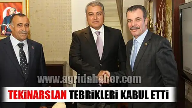 TEKİNARSLAN TEBRİKLERİ KABUL ETTİ