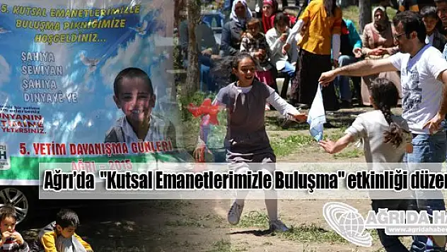Ağrı'da 'Kutsal Emanetlerimizle Buluşma' etkinliği