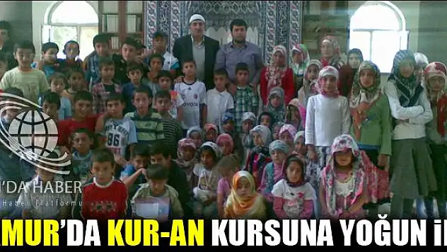 HAMUR DA KURAN KURSUNA YOĞUN İLGİ