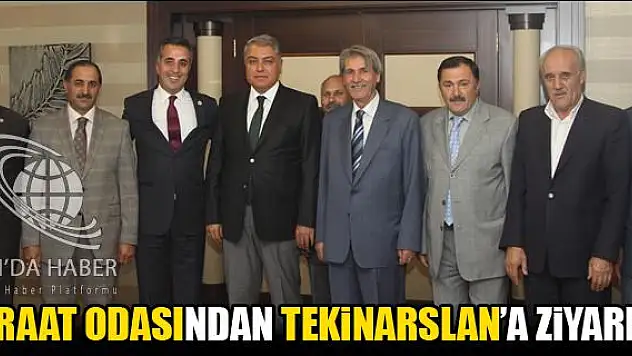 ZİRAAT ODASINDAN VALİ TEKİNARSLANA ZİYARET