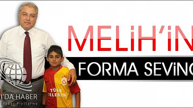 MELİHİN FORMA SEVİNCİ