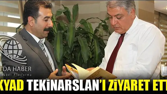 AKYAD TEKİNARSLANI ZİYARET ETTİ