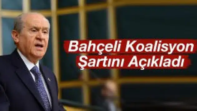 MHP'den koalisyon için iki şart