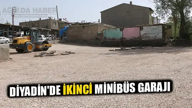 Diyadin'de İkinci Minibüs Garajı