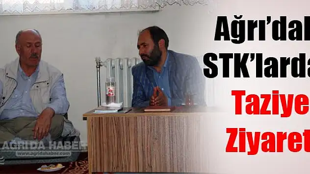Ağrı'daki STK'lardan taziye ziyareti