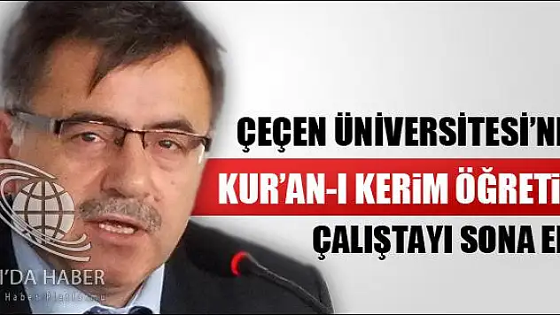 KUR AN-I KERİM ÖĞRETİMİ ÇALIŞTAYI SONA ERDİ