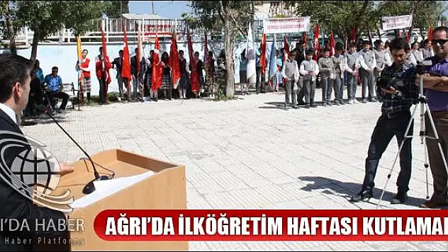 AĞRIDA İLKÖĞRETİM HAFTASI KUTLAMALARI